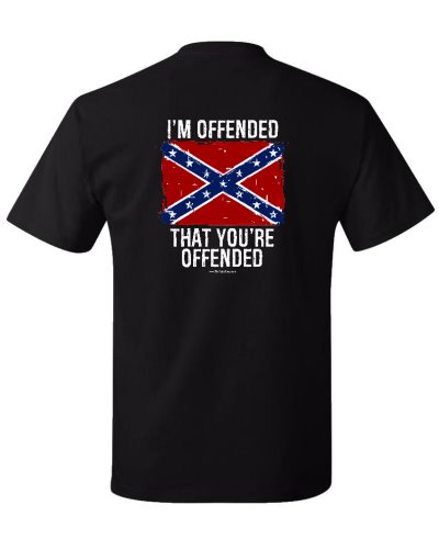 I'm Offended That You're Offended t-shirt